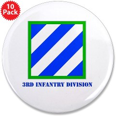 03ID - M01 - 01 - SSI - 3rd Infantry Division with Text 3.5" Button (10 pack)