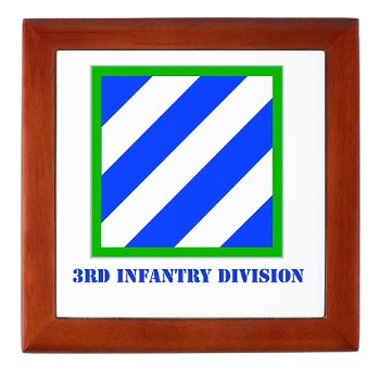 03ID - M01 - 03 - SSI - 3rd Infantry Division with Text Keepsake Box