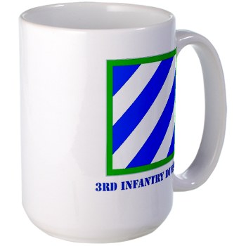 03ID - M01 - 03 - SSI - 3rd Infantry Division with Text Large Mug - Click Image to Close