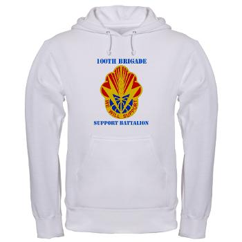 100BSB - A01 - 03 - DUI - 100th Brigade - Support Battalion with Text - Hooded Sweatshirt