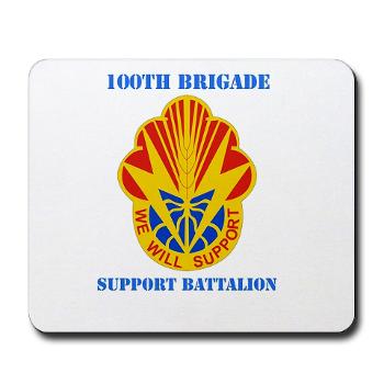 100BSB - M01 - 03 - DUI - 100th Brigade - Support Battalion with Text - Mousepad