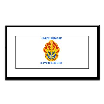 100BSB - M01 - 02 - DUI - 100th Brigade - Support Battalion with Text - Small Framed Print