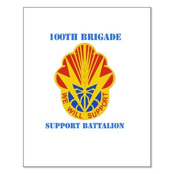 100BSB - M01 - 02 - DUI - 100th Brigade - Support Battalion with Text - Small Poster