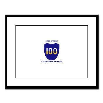100DIT - M01 - 02 - SSI - 100th Division (Institutional Training) with Text - Large Framed Print