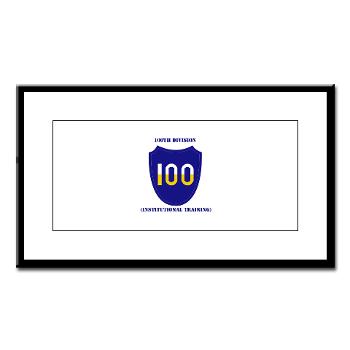 100DIT - M01 - 02 - SSI - 100th Division (Institutional Training) with Text - Small Framed Print