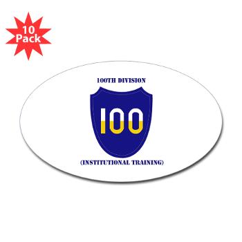 100DIT - M01 - 01 - SSI - 100th Division (Institutional Training) with Text - Sticker (Oval 10 pk)