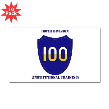 100DIT - M01 - 01 - SSI - 100th Division (Institutional Training) with Text - Sticker (Rectangle 10 pk)