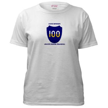 100DIT - A01 - 04 - SSI - 100th Division (Institutional Training) with Text - Women's T-Shirt