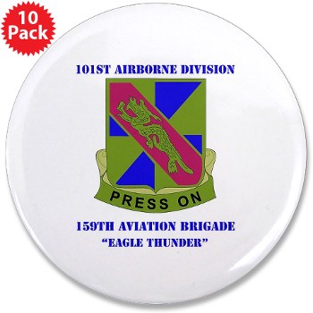 101ABN159CAB - M01 - 01 - DUI - 159th Aviation Bde - Eagle Thunder with Text - 3.5" Button (10 pack)