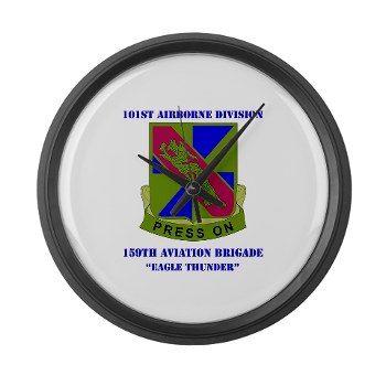 101ABN159CAB - M01 - 03 - DUI - 159th Aviation Bde - Eagle Thunder with Text - Large Wall Clock