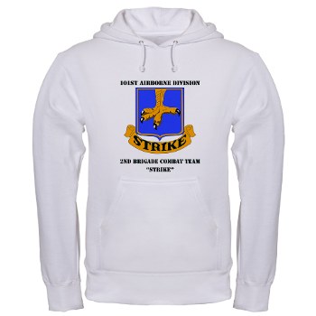 101ABN2BCTS - A01 - 03 - DUI - 2nd BCT - Strike with Text - Hooded Sweatshirt