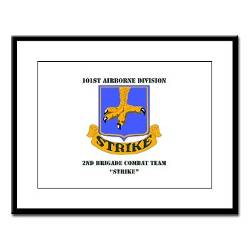 101ABN2BCTS - M01 - 02 - DUI - 2nd BCT - Strike with Text - Large Framed Print