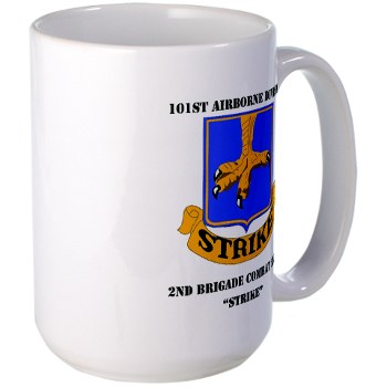 101ABN2BCTS - M01 - 03 - DUI - 2nd BCT - Strike with Text - Large Mug