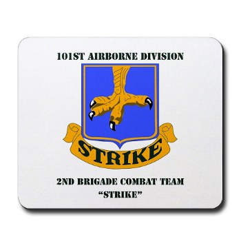 101ABN2BCTS - M01 - 03 - DUI - 2nd BCT - Strike with Text - Mousepad