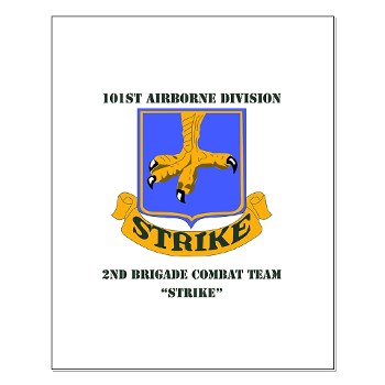 101ABN2BCTS - M01 - 02 - DUI - 2nd BCT - Strike with Text - Small Poster
