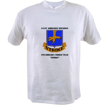 101ABN2BCTS - A01 - 04 - DUI - 2nd BCT - Strike with Text - Value T-shirt - Click Image to Close