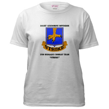 101ABN2BCTS - A01 - 04 - DUI - 2nd BCT - Strike with Text - Women's T-Shirt