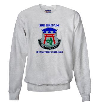 101ABN3BSTB - A01 - 03 - DUI - 3rd Brigade - Special Troops Battalion with Text - Sweatshirt