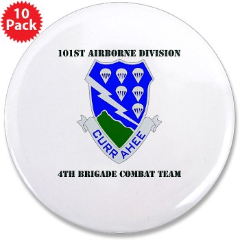 101ABN4BCT - M01 - 01 - DUI - 4th BCT with text - 3.5" Button (10 pack)