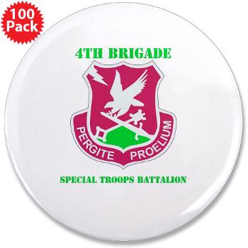 101ABN4BSTB - M01 - 01 - DUI - 4th Bde - Special Troops Bn with Text - 3.5" Button (100 pack)