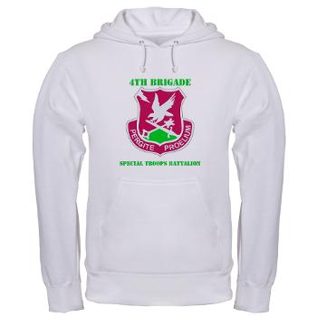 101ABN4BSTB - A01 - 03 - DUI - 4th Bde - Special Troops Bn with Text - Hooded Sweatshirt