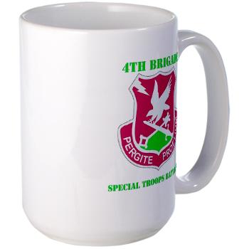 101ABN4BSTB - M01 - 03 - DUI - 4th Bde - Special Troops Bn with Text - Large Mug