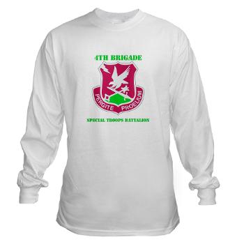 101ABN4BSTB - A01 - 03 - DUI - 4th Bde - Special Troops Bn with Text - Long Sleeve T-Shirt