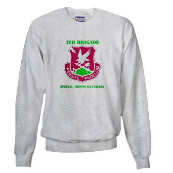 101ABN4BSTB - A01 - 03 - DUI - 4th Bde - Special Troops Bn with Text - Sweatshirt