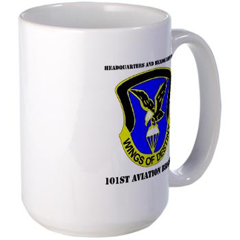 101ABNCABHHC - M01 - 03 - DUI - Headquarter and Headquarters Coy with Text - Large Mug