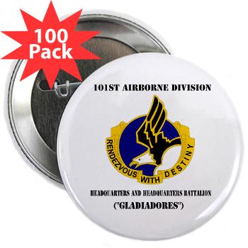 101ABNHHB - M01 - 01 - 101st Headquarters and Headquarters Battalion with Text 2.25" Button (100 pack) - Click Image to Close