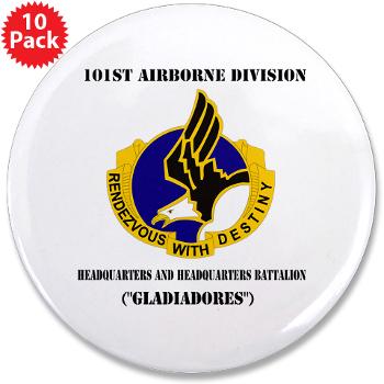 101ABNHHB - M01 - 01 - 101st Headquarters and Headquarters Battalion with Text 3.5" Button (10 pack) - Click Image to Close
