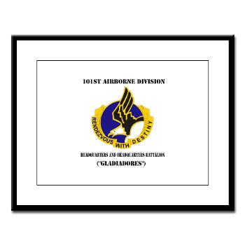 101ABNHHB - M01 - 02 - 101st Headquarters and Headquarters Battalion with Text Large Framed Print