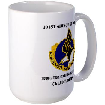 101ABNHHB - M01 - 03 - 101st Headquarters and Headquarters Battalion with Text Large Mug