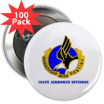 101ABN - M01 - 01 - DUI - 101st Airborne Division with Text 2.25\" Button (100 pack)