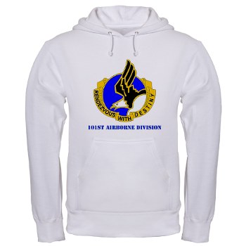 101ABN - A01 - 03 - DUI - 101st Airborne Division with Text Hooded Sweatshirt