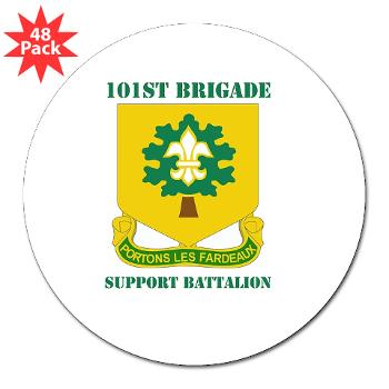 101BSB - M01 - 01 - DUI - 101st Bde - Support Bn with Text - 3" Lapel Sticker (48 pk)