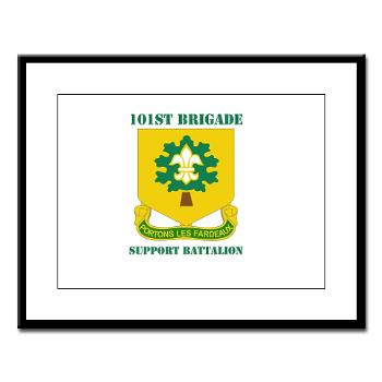 101BSB - M01 - 02 - DUI - 101st Bde - Support Bn with Text - Large Framed Print