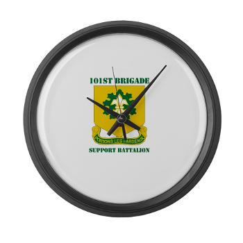 101BSB - M01 - 03 - DUI - 101st Bde - Support Bn with Text - Large Wall Clock