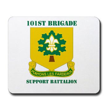 101BSB - M01 - 03 - DUI - 101st Bde - Support Bn with Text - Mousepad - Click Image to Close