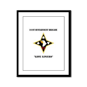 101SB - M01 - 02 - DUI - 101st Sustainment Brigade "Life Liners" with Text - Framed Panel Print