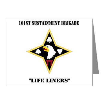 101SB - M01 - 02 - DUI - 101st Sustainment Brigade "Life Liners" with Text - Note Cards (Pk of 20)