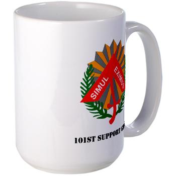 101SG - M01 - 03 - 101st Support Group with Text - Large Mug