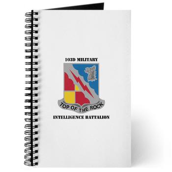 103MIB - M01 - 02 - DUI - 103rd Military Intelligence Battalion with Text - Journal