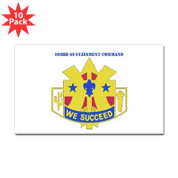103SC - M01 - 01 - DUI-103rd Sustainment Command with Text - Sticker (Rectangle 10 pk)