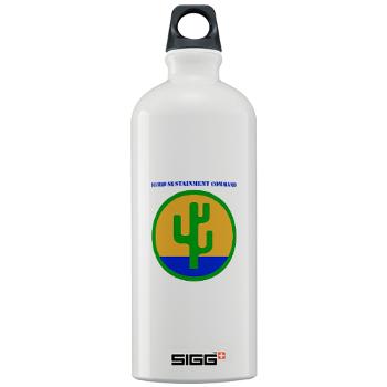 103SC - M01 - 03 - SSI -103rd Sustainment Command with Text - Sigg Water Bottle 1.0L