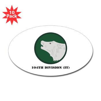 104DIT - M01 - 01 - 104th Division (IT) with Text - Sticker (Oval 10 pk) - Click Image to Close