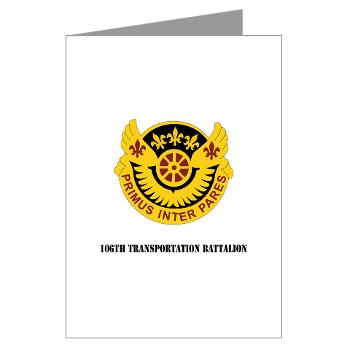 106TB - M01 - 02 - DUI - 106th Transportation Battalion with Text - Greeting Cards (Pk of 10)