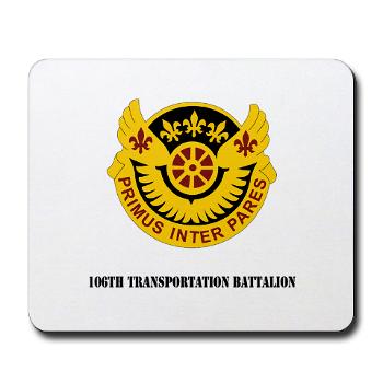 106TB - M01 - 03 - DUI - 106th Transportation Battalion with Text - Mousepad