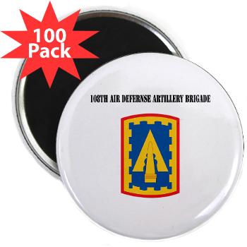 108ADAB - M01 - 01 - SSI - 108th Air Defernse Artillery Brigade with Text - 2.25" Magnet (100 pack)