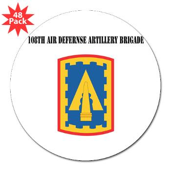 108ADAB - M01 - 01 - SSI - 108th Air Defernse Artillery Brigade with Text - 3" Lapel Sticker (48 pk)
